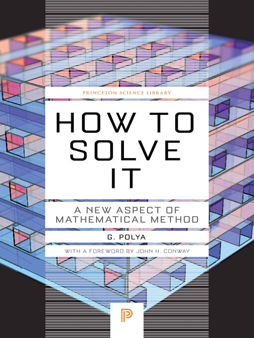 Title details for How to Solve It by George Polya - Available